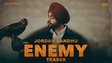 Enemy (Teaser) Jordan Sandhu | Mandeep Maavi | Starboy X | Bhindder Burj