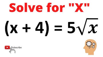 Math Olympiad Question | Find the value of "X" in "(x + 4) = 5√x" | Improve your Logical thinking