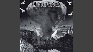 Watch In Cold Blood Blood On Our Hands video