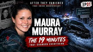 She Vanished in 19 Minutes | The Disappearance of Maura Murray