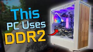 Information I Built the ULTIMATE DDR2 Gaming PC... Update