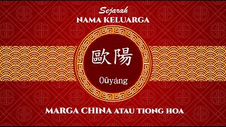 Sejarah Asal Usul Marga Ou Yang