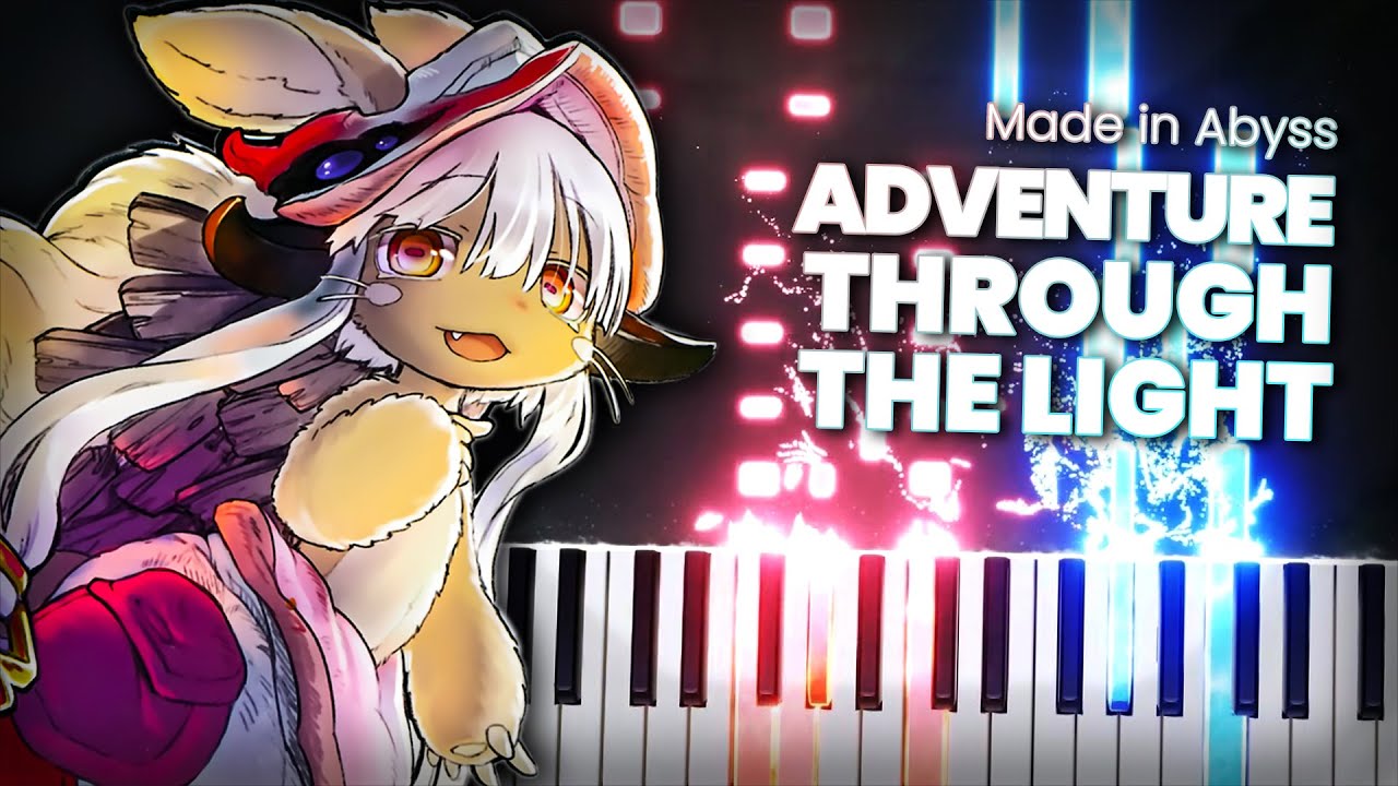 Adventure Through the Light - Made in Abyss | Piano Arrangement