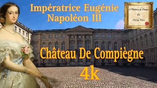 ⚜️4K Le Château de Compiègne Visite⚜️