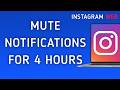 How To Mute Notifications For 4 Hour On Instagram Web On PC (New Update)
