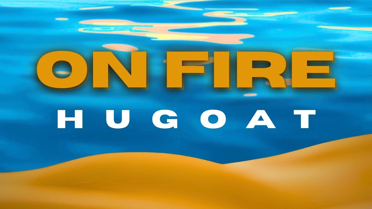 hugoat-on-fire-official-lyric-video-youtube