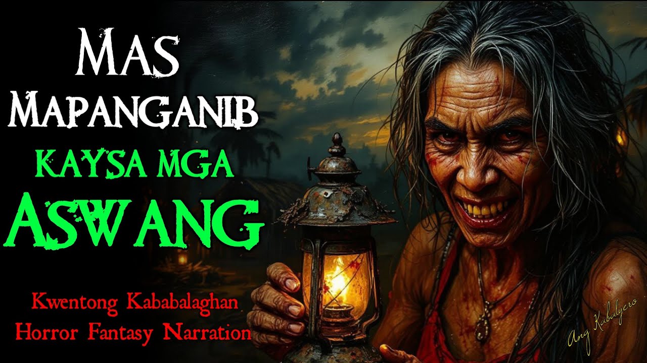 MAS MAPANGANIB KAYSA MGA ASWANG || Kwentong Kababalaghan