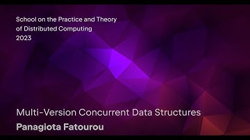 Panagiota Fatourou "Multi-Version Concurrent Data Structures"