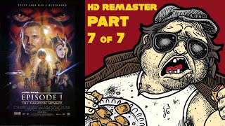 Mr. Plinkett’s The Phantom Menace Review - 7 of 7 - HD Remaster