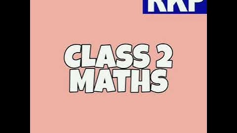 Grade 2 Math - Practice Assignment - Video no. 1 - Ms. Aishwarya