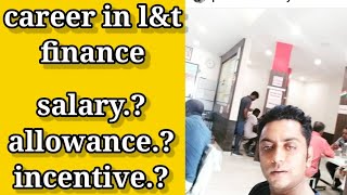 l&t finance job salary. career in l&t finance screenshot 4