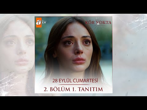 Kör Nokta 2. Bölüm Tanıtımı