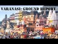 Battleground Varanasi| Part