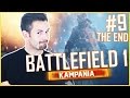 BOSS POCIĄG | #9 | BATTLEFIELD 1 KAMPANIA THE END