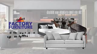 Direct Factory Furniture - San Jose and Santa Clara's Premier Furniture Store