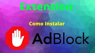 Como Instalar AdBlock- Bloqueador De Anuncios Para Chrome- Facil Y Rapido screenshot 2
