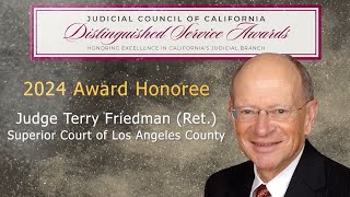 2024 Distinguished Service Award Honoree—Judge Terry B. Friedman (Ret.)