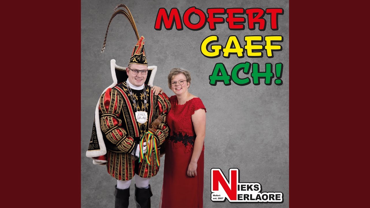 Mofert gaef ach!