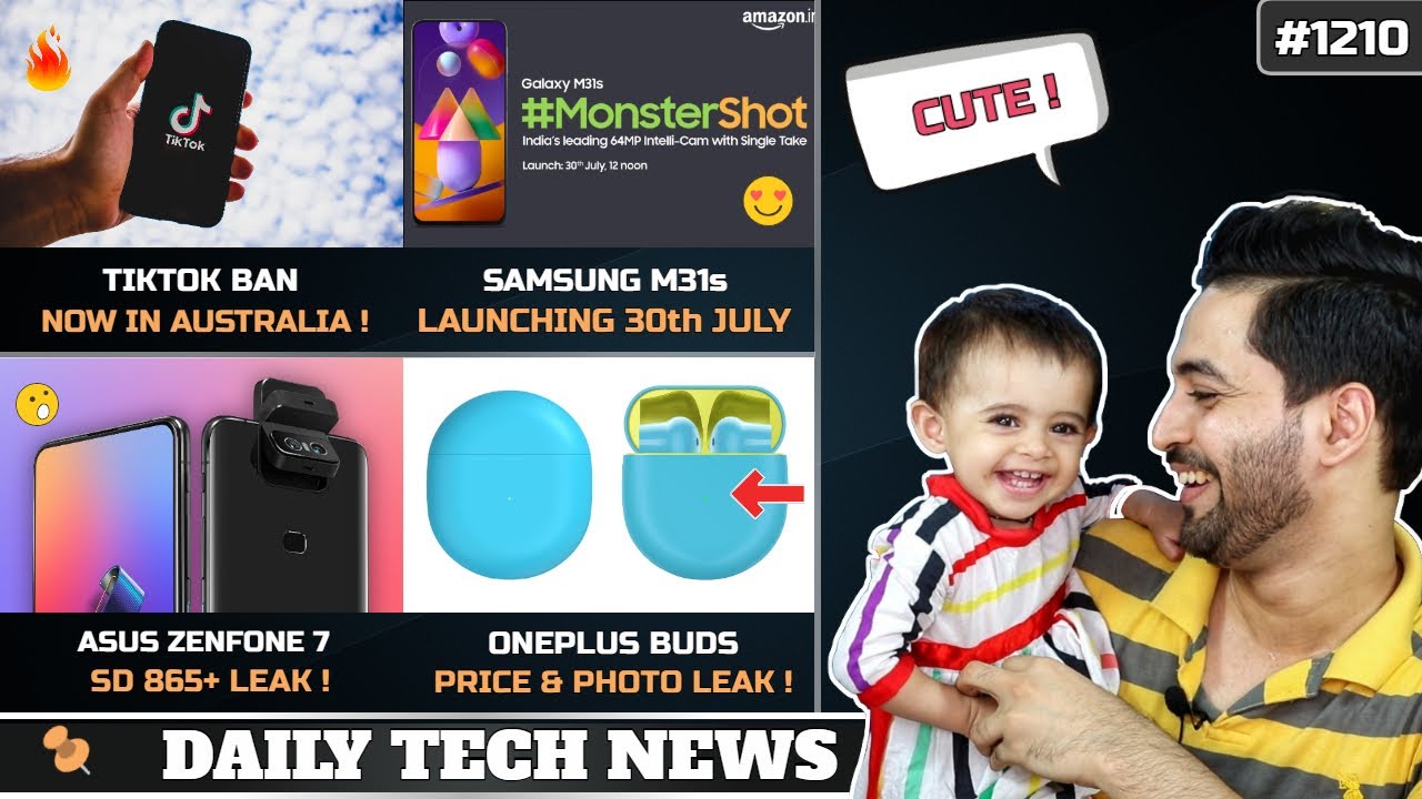 Tiktok Ban in Australia?,Samsung M31s 30th July,Asus 7 SD 865+,Oneplus Buds Price,Netflix Mobile +