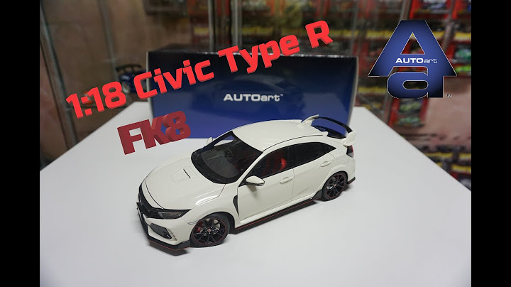 Autoart honda civic type r review năm 2024