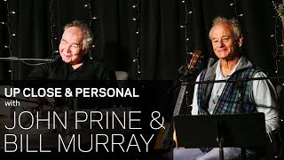 Video thumbnail of "John Prine & Bill Murray Discuss Their Early Days Of Music, Comedy & More"