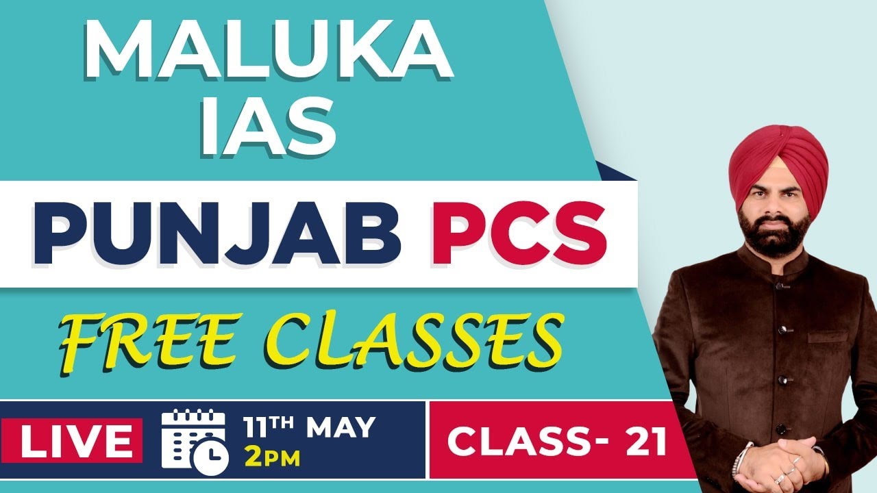 Punjab PCS - Free Classes | CLASS 21 | MALUKA IAS