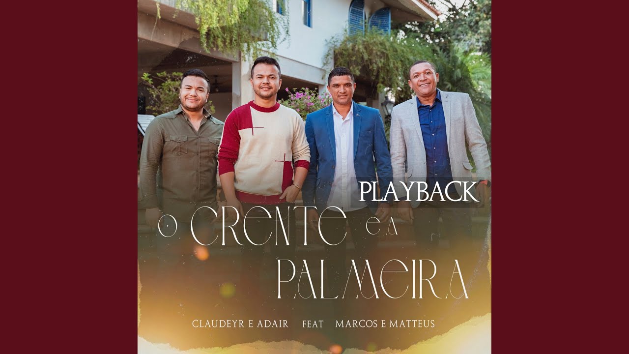 O Crente e a Palmeira (Playback) - YouTube
