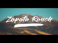 Zapata Ranch 4K