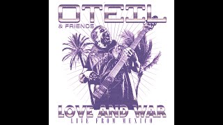 Oteil Burbridge & Lamar Williams Jr.  Love & War (Live from Mexico) [Official Music Video]