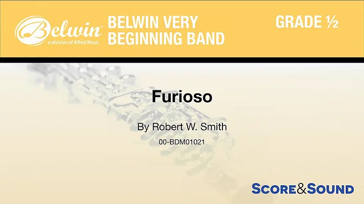 Furioso, by Robert W. Smith  Score & Sound