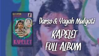 Kacapi Darso & Yayah Mulyati - Kapelet Full Album