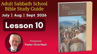 2026 Q3 Lesson 10 – Authentic Christian Ministry – Audio by Pastor Clive Nash