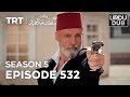 Payitaht sultan abdulhamid episode 532  season 5