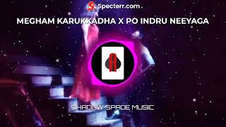 Miniatura del video "Megham Karukkadha X Po Indru Neeyaga | Anirudh Ravichander | Dhanush | Shadow Spade Music"