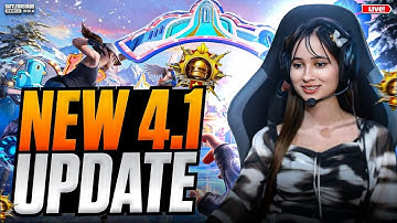 BGMI NEW UPDATE IS HERE😍PLAYING BGMI 4.1 UPDATE LIVE🥳 |#bgmilive #girlgamer #pubgmobile