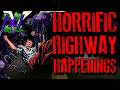 Horrific Highway Happenings | 4chan /x/ Paranormal Greentext Stories Thread