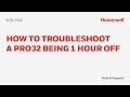 How to Troubleshoot a PRO32 Being 1 Hour Off in WIN-PAK - Honeywell Support