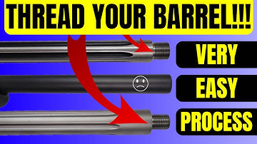 How to Get Your Barrel Threaded!!! [SUPER EASY PROCESS]