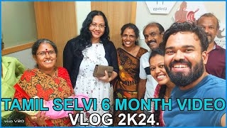 Divya Films Presents Tamil Selvi 6 Month Video 2K24