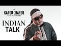 Karou charou  indian talk