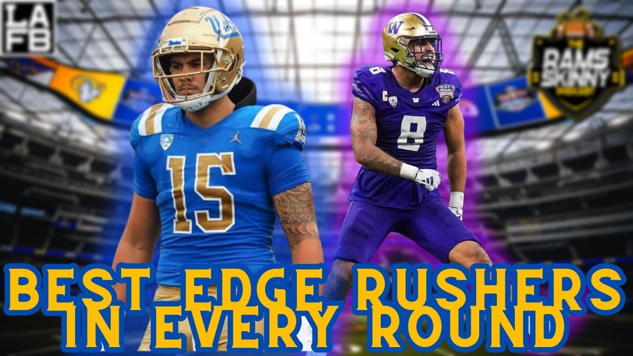 Edge Rusher Line Up Los Angeles Rams Draft: Best Edge Rusher Targets For All 7 Rounds - YouTube