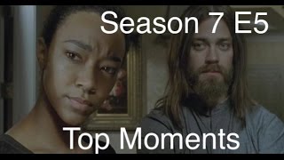 TWD S7 E5 Top Moments!