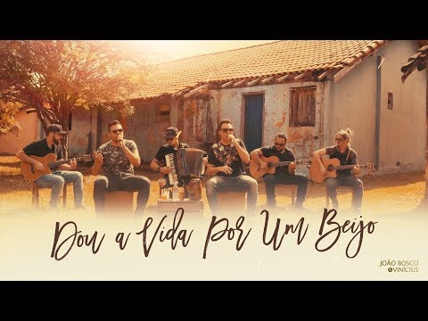 Dou A Vida Por Um Beijo Joao Bosco E Vinicius Letras Mus Br dou a vida por um beijo joao bosco e