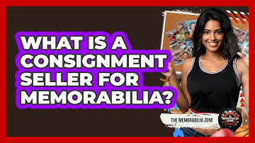 What Is A Consignment Seller For Memorabilia?