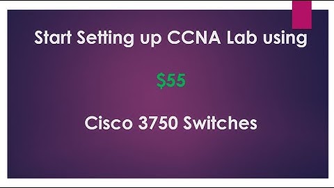 CCNA Lab Setup - Start your lab under $60