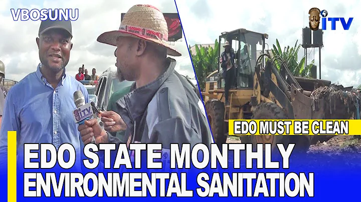Edo State Monthly Environmental Sanitation | VBOSUNU