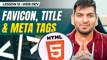 SEO && Head tag in HTML || Favicon, Title, Meta tags || Episode - 12