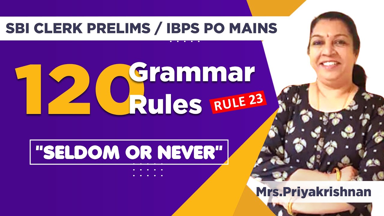 Golden Rules In Grammar RULE 23 Use Of SELDOM Vs NEVER Bank golden-rules-in-grammar-rule-23-use-of-seldom-vs-never-bank