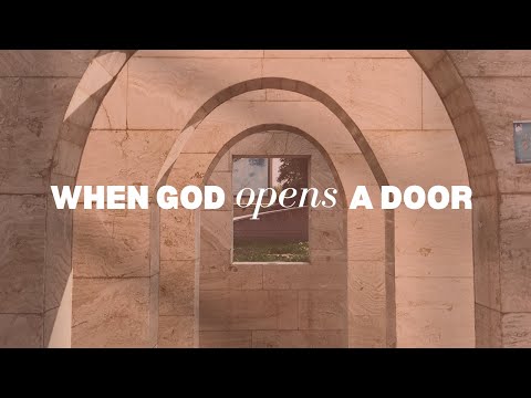 When God Opens A Door. September 28, 2025