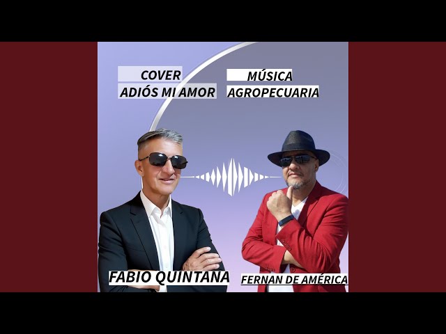 Adiós mi amor (feat. Fernan de América)